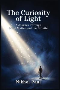 The Curiosity of Light