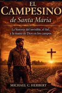 El Campesino de Santa María