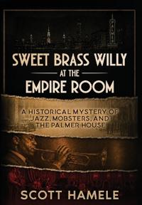Sweet Brass Willy at the Empire Room