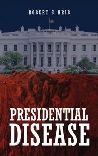 Presidential Disease
