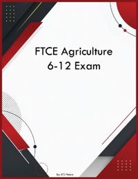 FTCE Agriculture 6-12 Exam
