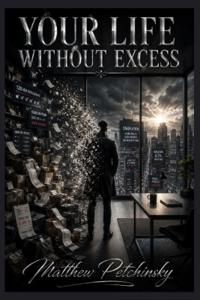 Your Life Without Excess