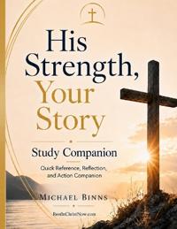 His Strength, Your Story - Study Companion Guide