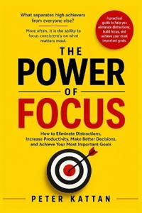 The Power of Focus