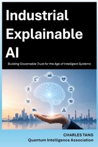 Industrial Explainable AI