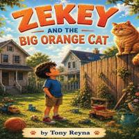 Zekey and the Big Orange Cat