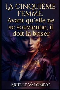 La Cinquième Femme