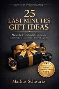25 Last-Minutes Gift Ideas