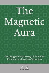 The Magnetic Aura