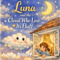 Luna and the Cloud Who Lost Its Fluff