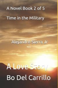 A Novel Book 2 of 5 Alejandro Sierra Jr