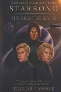 STARBOND - The Great Collapse