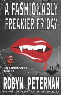 A Fashionably Freakier Friday