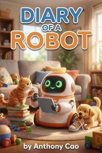 Diary of a Robot