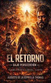 El Retorno - Bajo Persecucion
