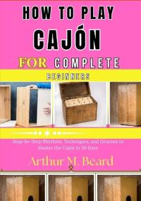 how to play cajón for complete beginners