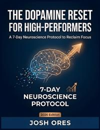 The Dopamine Reset for High-Performers