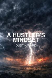 A Hustlers Mindset