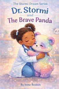 Dr. Stormi and The Brave Panda