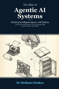 The Bible of Agentic AI Systems