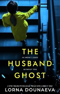 Dounaeva, L: Husband Ghost