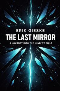 The Last Mirror