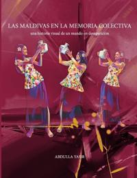 Yasir, A: Maldivas que Recordamos