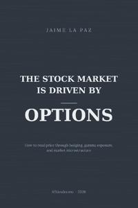 La Paz, J: Stock market is driven by options