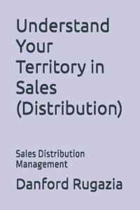 Understand Your Territory in Sales (Distribution)