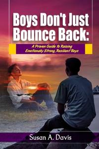 Boys Don't Just Bounce Back