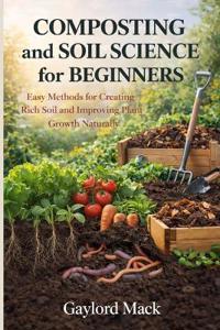 Composting and Soil Science for Beginners