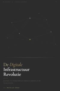 Kriek, M: Digitale Infrastructuur Revolutie