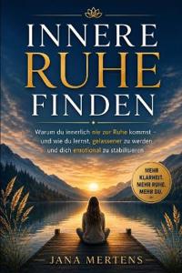 Innere Ruhe Finden
