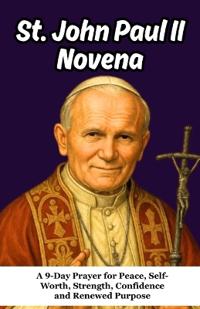 St. John Paul II Novena for Healing and Hope