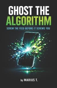 Ghost the Algorithm