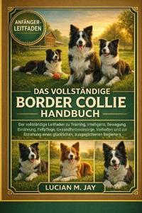 Das Vollständige Border Collie Handbuch