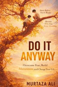Do It Anyway