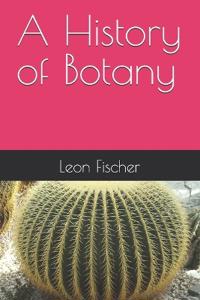 A History of Botany