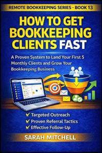 How to Get Bookkeeping Clients Fast