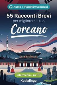 55 racconti bilingue per imparare il coreano a livello intermedio