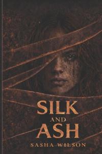 Silk and Ash