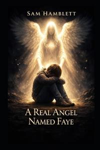 A real angel named Faye