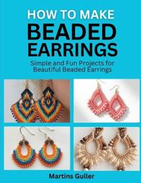 How to make Beaded Earrings
