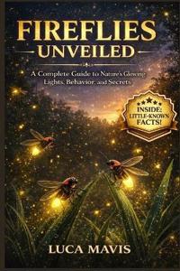 Fireflies Unveiled