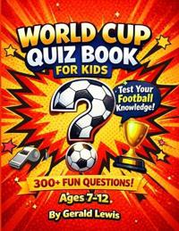 World Cup Quiz Book for Kids