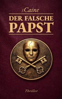 Der falsche Papst