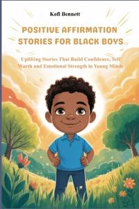 Positive Affirmation Stories for Black Boys