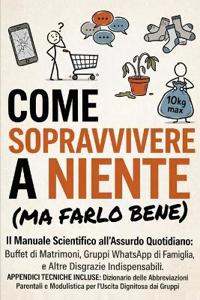 Come Sopravvivere a Niente
