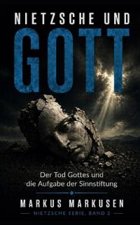 Nietzsche und Gott