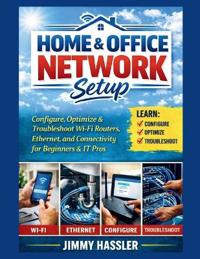 Home & Office Network Setup